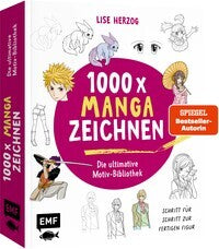 Die ultimative Motiv-Bibliothek - 1000 x Manga zeichnen