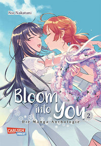 Bloom into you: Anthologie - Band 2