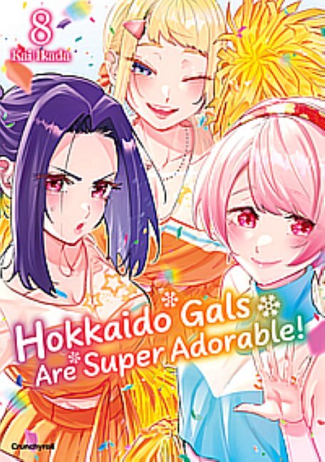 Hokkaido Gals Are Super Adorable! - Band 8