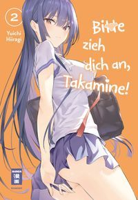 Bitte zieh dich an, Takamine! 02