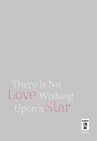 There Is No Love Wishing Upon a Star 05