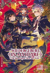 Wiedergeburt in Maydare - Die bösartigste Hexe der Welt 10