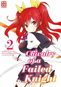 Chivalry of a Failed Knight - Band 2