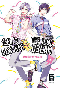 Let's destroy the Idol Dream - Band 4